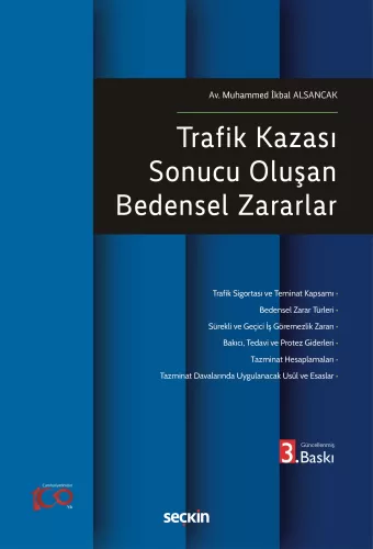 Trafik Kazası Sonucu Oluşan Bedensel Zararlar Muhammed İkbal Alsancak