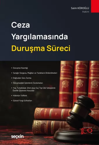 Ceza Yargılamasında Duruşma Süreci Saim Köroğlu