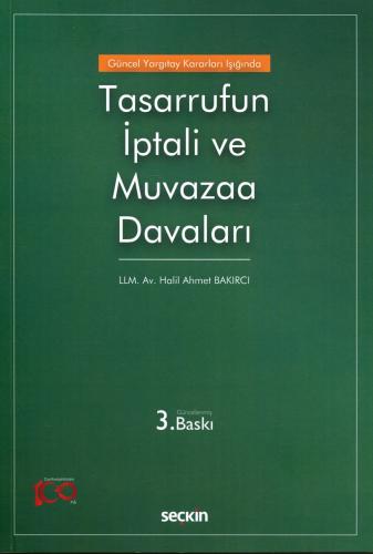 Tasarrufun İptali ve Muvazaa Davaları Halil Ahmet Bakırcı