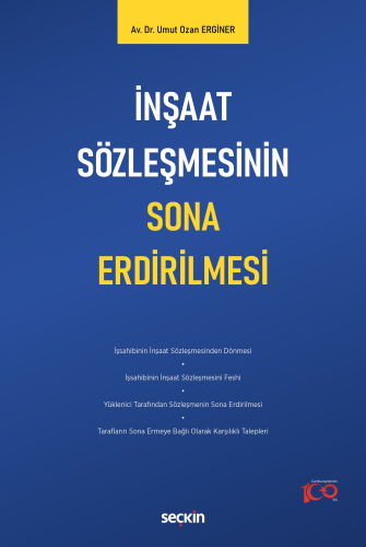 İnşaat Sözleşmesinin Sona Erdirilmesi Umut Ozan Erginer