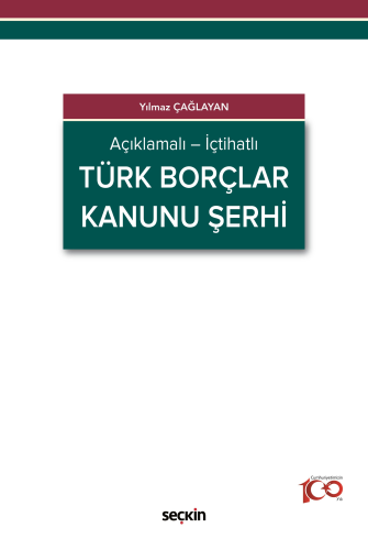 Türk Borçlar Kanunu Şerhi Yılmaz Çağlayan