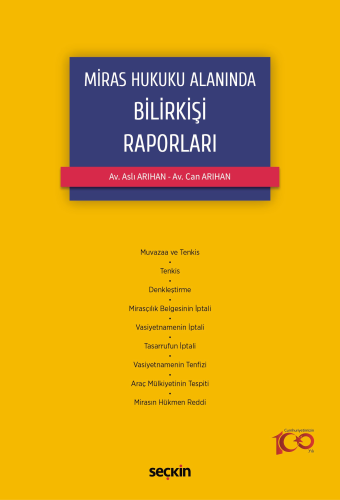 Miras Hukuku Alanında Bilirkişi Raporları Aslı Arıhan