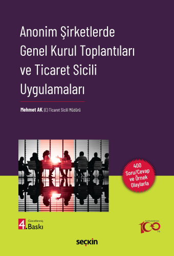 Anonim Şirketlerde Genel Kurul Toplantıları ve Ticaret Sicili Uygulama