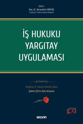 İş Hukuku Yargıtay Uygulaması Seracettin Göktaş