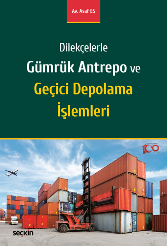 Gümrük Antrepo ve Geçici Depolama İşlemleri Asaf Es