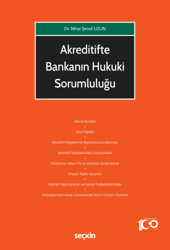 Akreditifte Bankanın Hukuki Sorumluluğu Nihat Şenol Uzun