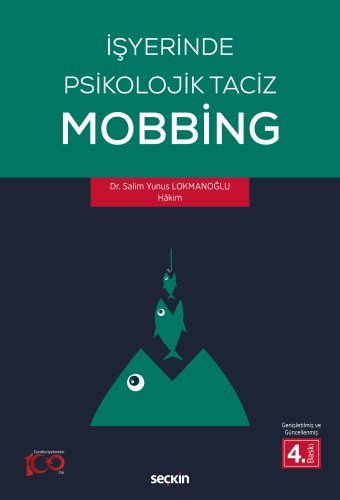 İşyerinde Psikolojik Taciz (Mobbing) Salim Yunus Lokmanoğlu