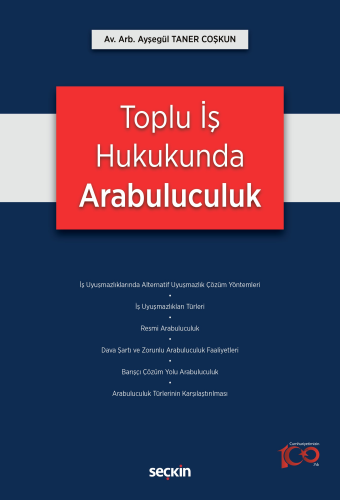 Toplu İş Hukukunda Arabuluculuk Ayşegül Taner Coşkun