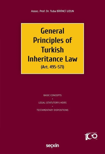 General Principles of Turkish Inheritance Law Ayşegül Taner Coşkun