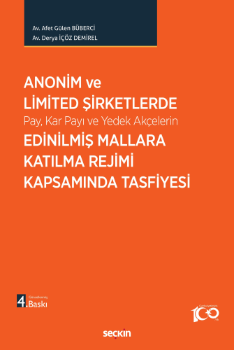 Anonim ve Limited Şirketlerde Edinilmiş Mallara Katılma Rejimi Kapsamı