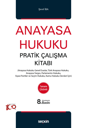 Anayasa Hukuku Pratik Çalışma Kitabı Şeref İba