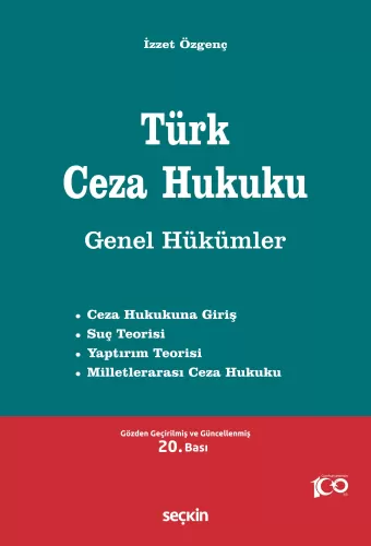 Türk Ceza Hukuku Genel Hükümler İzzet Özgenç