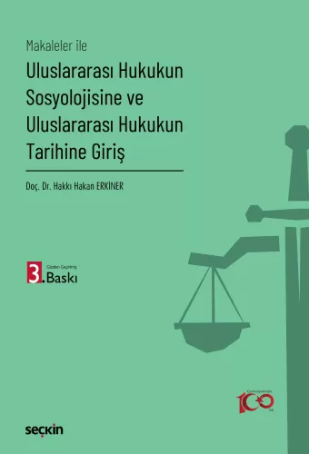 Uluslararası Hukukun Sosyolojisine ve Uluslararası Hukukun Tarihine Gi