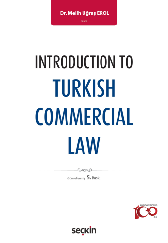 Introduction To Turkish Commercial Law Melih Uğraş Erol