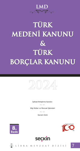 Türk Medeni Kanunu ve Türk Borçlar Kanunu / LMD–7 Mutlu Dinç