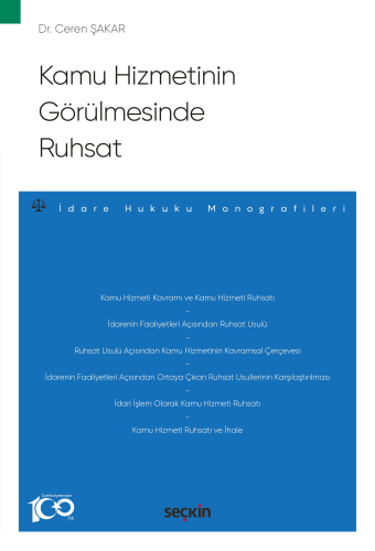 Kamu Hizmetinin Görülmesinde Ruhsat Ceren Şakar