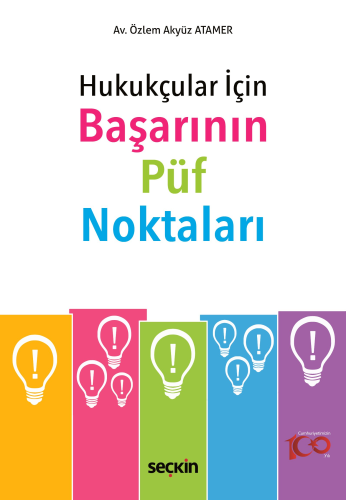 Hukukçular İçin Başarının Püf Noktaları Özlem Akyüz Atamer