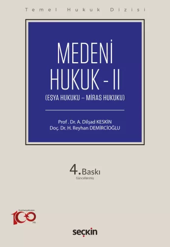 Medeni Hukuk – II Huriye Reyhan Demircioğlu