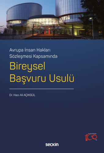 Bireysel Başvuru Usulü Hacı Ali Açıkgül