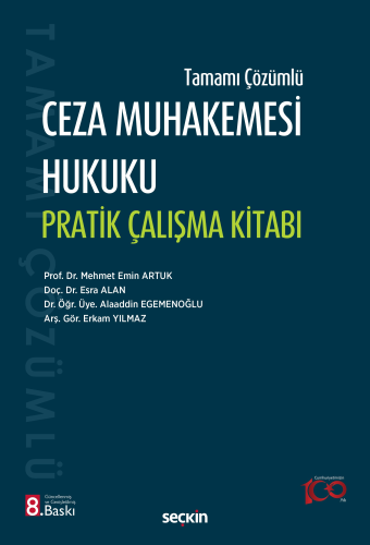 Ceza Muhakemesi Hukuku Pratik Çalışma Kitabı Mehmet Emin Artuk