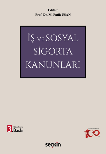 İş ve Sosyal Sigorta Kanunları M. Fatih Uşan