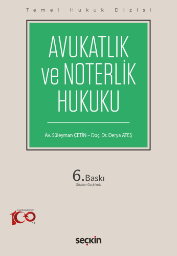 Avukatlık ve Noterlik Hukuku (THD) Derya Ateş