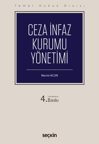 Ceza İnfaz Kurumu Yönetimi (THD) Necmi Acun