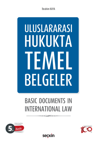 Uluslararası Hukukta Temel Belgeler İbrahim Kaya