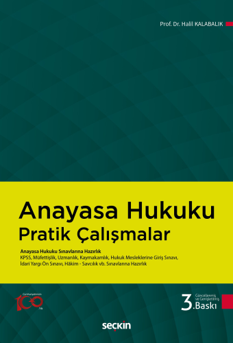 Anayasa Hukuku Pratik Çalışmalar Halil Kalabalık