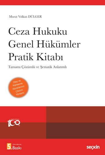 Ceza Hukuku Genel Hükümler Pratik Kitabı Murat Volkan Dülger