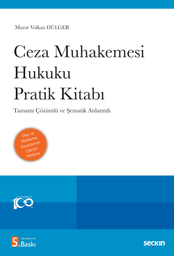 Ceza Muhakemesi Hukuku Pratik Kitabı Murat Volkan Dülger