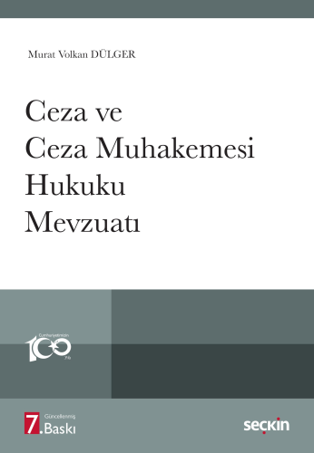 Ceza ve Ceza Muhakemesi Hukuku Mevzuatı Murat Volkan Dülger