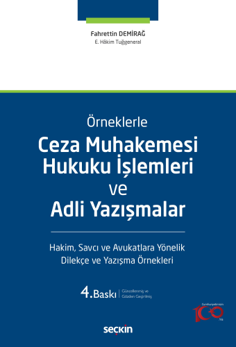 Ceza Muhakemesi Hukuku İşlemleri ve Adli Yazışmalar Fahrettin Demirağ