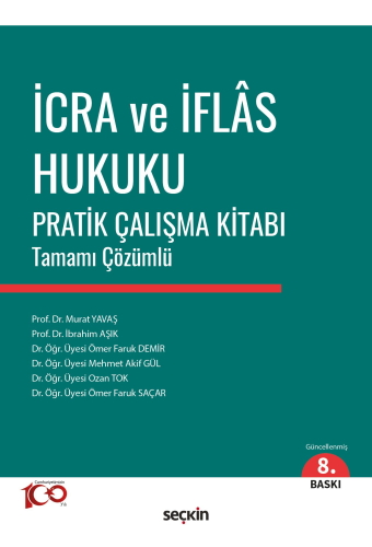 İcra ve İflas Hukuku Pratik Çalışma Kitabı Murat Yavaş