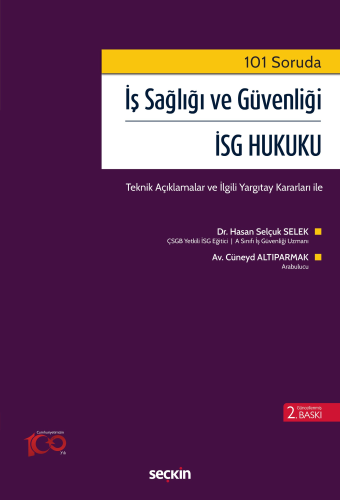 İş Sağlığı ve Güvenliği İSG Hukuku Hasan Selçuk Selek