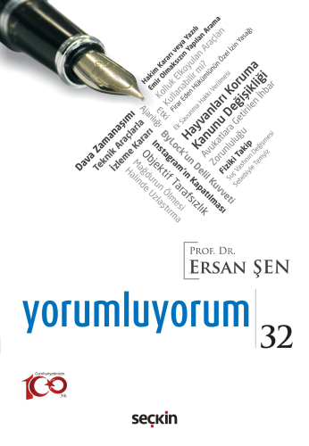 Yorumluyorum – 32 Ersan Şen