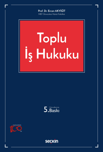 Toplu İş Hukuku Ercan Akyiğit