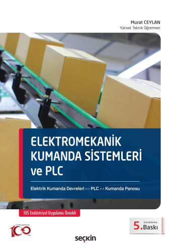 Elektromekanik Kumanda Sistemleri ve PLC Murat Ceylan