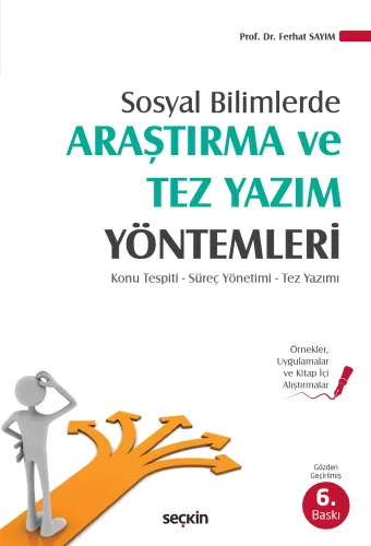 Araştırma ve Tez Yazım Yöntemleri Ferhat Sayım