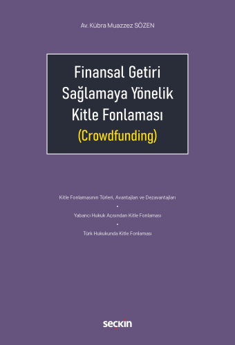 Finansal Getiri Sağlamaya Yönelik Kitle Fonlaması Kübra Muazzez Sözen