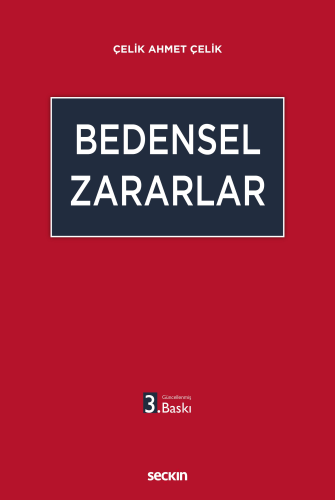 Bedensel Zararlar Çelik Ahmet Çelik