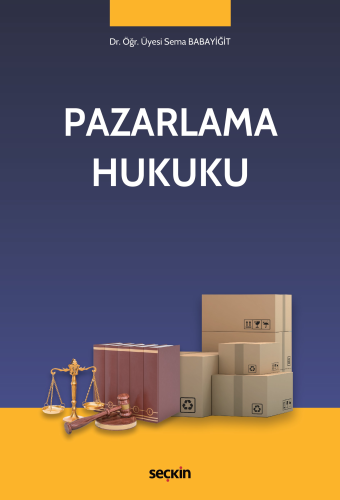 Pazarlama Hukuku Sema Babayiğit