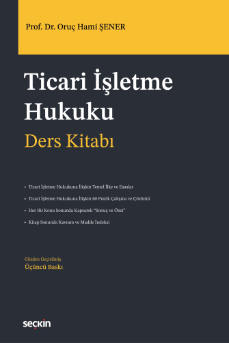 Ticari İşletme Hukuku Ders Kitabı Oruç Hami Şener