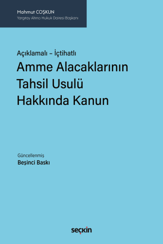 Hukuk Kitapları, - Seçkin Yayınları - Amme Alacaklarının Tahsil Usulü 