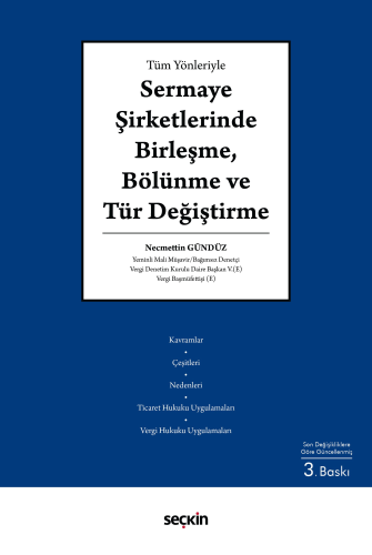 Hukuk Kitapları, - Seçkin Yayınları - Sermaye Şirketlerinde Birleşme, 