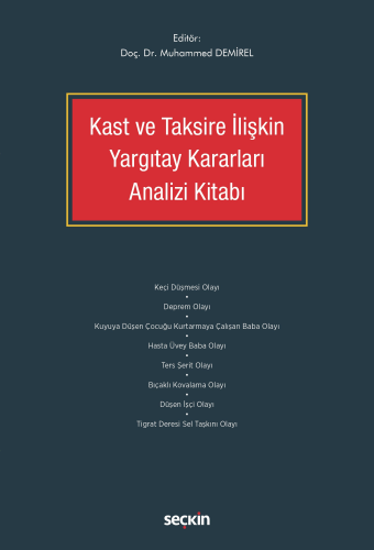 Kast ve Taksire İlişkin Yargıtay Kararları Analizi Kitabı Muhammed Dem