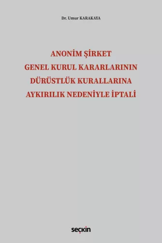 Hukuk Kitapları,Ticaret Hukuku, - Seçkin Yayınları - Anonim Şirket Gen