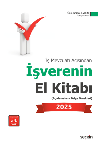 Hukuk Kitapları, - Seçkin Yayınları - İşverenin El Kitabı 2025