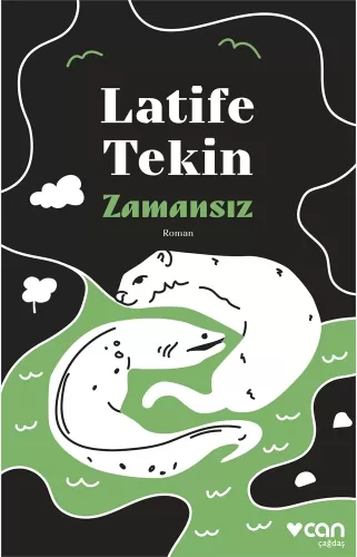 Zamansız Latife Tekin