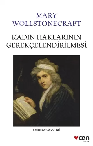 Kadın Haklarının Gerekçelendirilmesi Mary Wollstonecraft